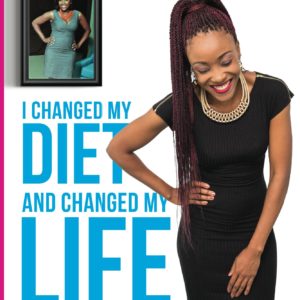 I Changed My Diet and Changed My Life